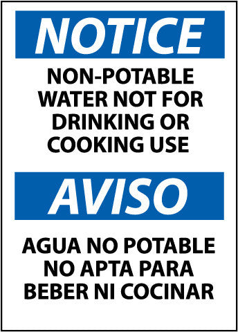 NMC ESN50PB-NOTICE, NON-POTABLE WATER NOT FOR DRINKING OR COOKING USE BILINGUAL, 14X10, PS VINYL (1 EACH)