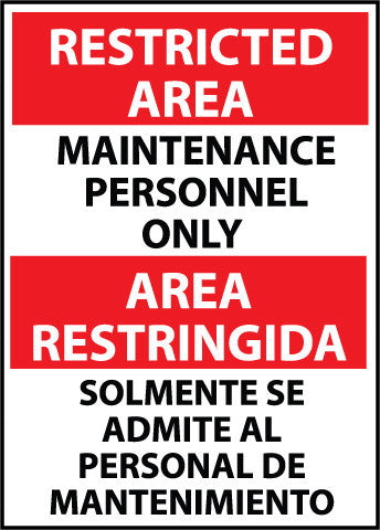 NMC ESRA15RB-RESTRICTED AREA, MAINTENANCE PERSONNEL ONLY, BILINGUAL, 14X10, RIGID PLASTIC (1 EACH)