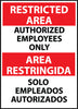 NMC ESRA4RB-RESTRICTED AREA, AUTHORIZED EMPLOYEES ONLY BILINGUAL, 14X10, RIGID PLASTIC (1 EACH)