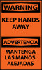NMC ESW449AP-WARNING, KEEP HANDS AWAY BILINGUAL, 5X3, PS VINYL (PAK OF 5)