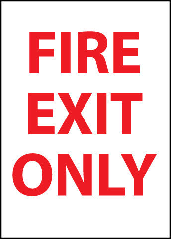 NMC FEOPRB-FIRE EXIT ONLY, 14X10, RIGID PLASTIC (1 EACH)