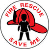 NMC FRMP-FIRE RESCUE SAVE ME, 4'' DIA., PS VINYL (1 EACH)