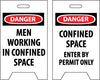NMC FS21-FLOOR SIGN, DBL SIDE, DANGER MEN WORKING IN CONFINED SPACE DANGER CONFINED SPACE ENTER BY PERMIT ONLY, 20X12 (1 EACH)