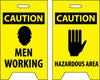 NMC FS3-FLOOR SIGN, DBL SIDE, CAUTION MEN WORKING CAUTION HAZARDOUS AREA, 20X12 (1 EACH)
