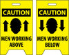 NMC FS6-FLOOR SIGN, DBL SIDE, CAUTION MEN WORKING ABOVE CAUTION MEN WORKING BELOW, 20X12 (1/EA)