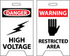 NMC FS9-FLOOR SIGN, DBL SIDE, DANGER HIGH VOLTAGE WARNING RESTRICTED AREA, 20X12 (1 EACH)