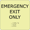 NMC GADA100BK-EMERGENCY EXIT ONLY, 8X8, GLOW ADA (1 EACH)