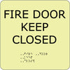 NMC GADA108BK-FIRE DOOR KEEP CLOSED, 8X8, GLOW ADA (1 EACH)