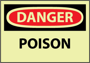 NMC GD463RB-DANGER, POISON, 10X14, RIGID PLASTICGLOW (1 EACH)