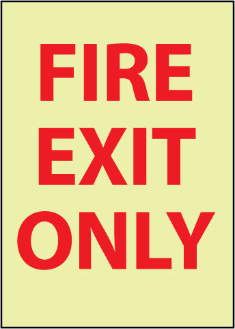 NMC GL139RB-FIRE, FIRE EXIT ONLY, 14X10, RIGID PLASTICGLOW (1 EACH)