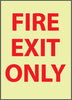 NMC GL139RB-FIRE, FIRE EXIT ONLY, 14X10, RIGID PLASTICGLOW (1 EACH)