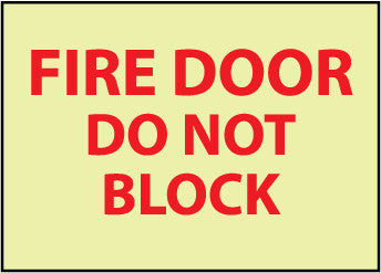 NMC GL142RB-FIRE, FIRE DOOR DO NOT BLOCK, 10X14, RIGID PLASTICGLOW (1 EACH)