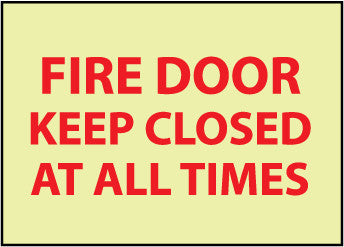NMC GL143RB-FIRE, FIRE DOOR KEEP CLOSED AT ALL TIMES, 10X14, RIGID PLASTICGLOW (1 EACH)
