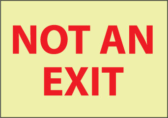 NMC GL15R-NOT AN EXIT, 7X10, GLOW RIGID (1 EACH)