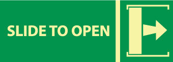 NMC GL319P-SLIDE TO OPEN (W/ RIGHT ARROW), 5X14, PS GLOW (1 EACH)