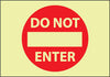 NMC GL63R-DO NOT ENTER, 7X10, GLOW RIGID (1 EACH)