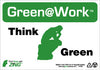 NMC GW1005-THINK (GRAPHIC) GREEN, 7X10, RECYCLE PLASTIC (1 EACH)