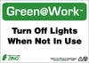 NMC GW1006-TURN OFF LIGHTS WHEN NOT IN USE, 7X10, RECYCLE PLASTIC (1 EACH)