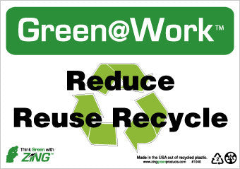 NMC GW1040-REDUCE REUSE RECYCLE, 7X10, RECYCLE PLASTIC (1 EACH)