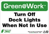 NMC GW1044-TURN OFF DOCK LIGHTS WHEN NOT IN USE, 7X10, RECYCLE PLASTIC (1 EACH)