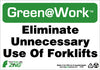 NMC GW1051-ELIMINATE UNNECESSARY USE OF FORKLIFTS, 7X10, RECYCLE PLASTIC (1 EACH)