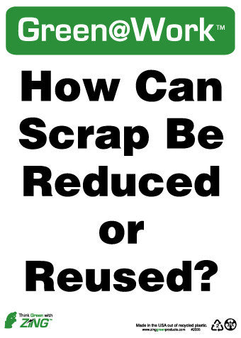 NMC GW2035-HOW CAN SCRAP BE REDUCED OR REUSED, 14x10, RECYCLE PLASTIC (1 EACH)