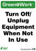 NMC GW2038-TURN OFF/UNPLUG EQUIPMENT WHEN NOT IN USE, 14x10, RECYCLE PLASTIC (1 EACH)
