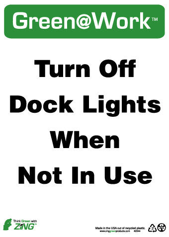 NMC GW2044-TURN OFF DOCK LIGHTS WHEN NOT IN USE, 14x10, RECYCLE PLASTIC (1 EACH)
