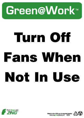 NMC GW2045-TURN OFF FANS WHEN NOT IN USE, 14x10, RECYCLE PLASTIC (1 EACH)