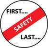 NMC HH56-HARD HAD EMBLEM, FIRST. . .SAFETY. . .LAST, 2'' DIA, PS VINYL (PAK OF 25)