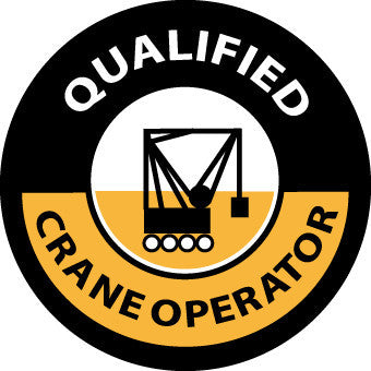 NMC HH58-HARD HAD EMBLEM, QUALIFIED CRANE OPERATOR, 2'' DIA, PS VINYL (PAK OF 25)