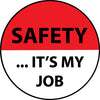 NMC HH77-HARD HAT EMBLEM, SAFETY IT'S MY JOB, 2 DIA, PS VINYL (PAK OF 25)