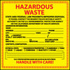 NMC HW15-LABELS, HAZARDOUS WASTE CALIFORNIA, 6X6, PS VINYL (PAK OF 25)