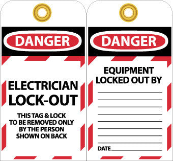 NMC LOTAG16-TAGS, LOCKOUT, DANGER ELECTRICIAN LOCK-OUT. . ., 6X3, UNRIP VINYL (PAK OF 10)