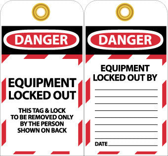 NMC LOTAG17-25-TAGS, LOCKOUT, EQUIPMENT LOCKED OUT, 6X3, UNRIP VINYL (PAK OF 25)