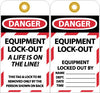 NMC LOTAG18-25-TAGS, LOCKOUT, EQUIPMENT LOCK-OUT A LIFE IS ON THE LINE, 6X3, UNRIP VINYL (PAK OF 25)