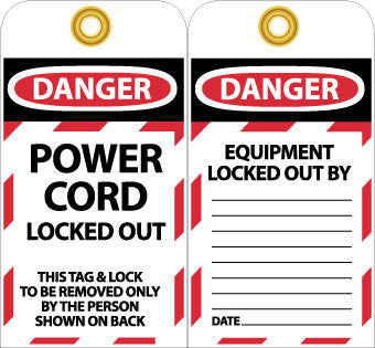 NMC LOTAG23-TAGS, LOCKOUT, DANGER POWER CORD LOCKED OUT . . ., 6X3, UNRIP VINYL (PAK OF 10)