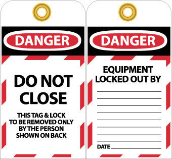 NMC LOTAG31-TAGS, LOCKOUT, DANGER, DO NOT CLOSE, 6X3, UNRIP VINYL, 10 PK (PAK OF 10)