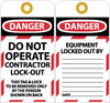 NMC LOTAG32-TAGS, LOCKOUT, DANGER, DO NOT OPERATE CONTRACTOR LOCK-OUT, 6X3, UNRIP VINYL, 10 PK (PAK OF 10)