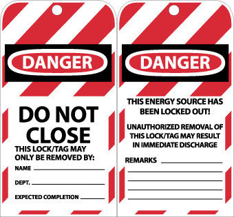NMC LOTAG39-TAGS, DO NOT CLOSE, 6X3, UNRIP VINYL 10/PACK (PAK OF 10)