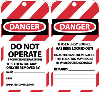 NMC LOTAG41-TAGS, DO NOT OPERATE PRODUCTION DEPARTMENT, 6X3, UNRIP VINYL (PAK OF 10)