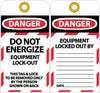 NMC LOTAG8-25-TAGS, LOCKOUT, DO NOT ENERGIZE EQUIPMENT LOCK OUT, 6X3, UNRIP VINYL (PAK OF 25)