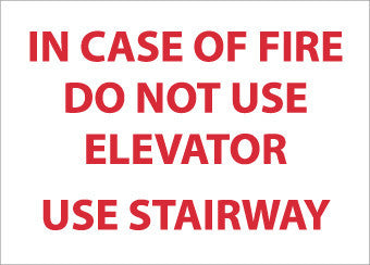 NMC M100RB-IN CASE OF FIRE DO NOT USE ELEVATOR USE.., 10X14, RIGID PLASTIC (1 EACH)