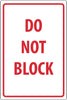 NMC M103R-DO NOT BLOCK, RED ON WHITE, 18X12, RIGID PLASTIC (1 EACH)