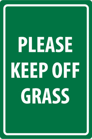 NMC M112R-PLEASE KEEP OFF GRASS, WHITE ON GREEN, 18X12, RIGID PLASTIC (1 EACH)