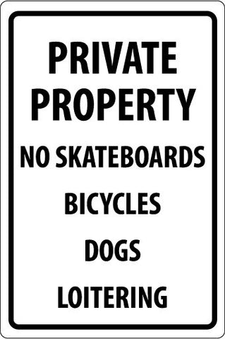 NMC M113G-PRIVATE PROPERTY NO SKATEBOARDS BICYCLES DOGS LOITERING, 18X12, .040 ALUM (1 EACH)