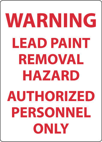 NMC M204RB-WARNING LEAD PAINT REMOVAL HAZARD AUTHORIZED.., 14X10, RIGID PLASTIC (1 EACH)