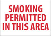 NMC M243RB-SMOKING PERMITTED IN THIS AREA, 10X14, RIGID PLASTIC (1 EACH)