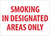 NMC M248RB-SMOKING IN DESIGNATED AREA ONLY, 10X14, RIGID PLASTIC (1 EACH)