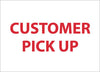 NMC M343RB-CUSTOMER PICKUP, 10X14, RIGID PLASTIC (1 EACH)